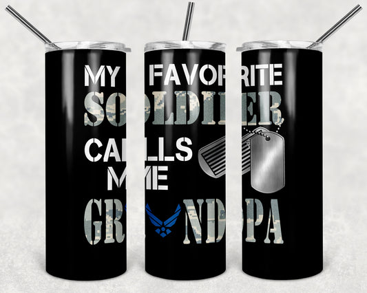Favorite Soldier Calls Me Grandpa- Airforce Tumbler
