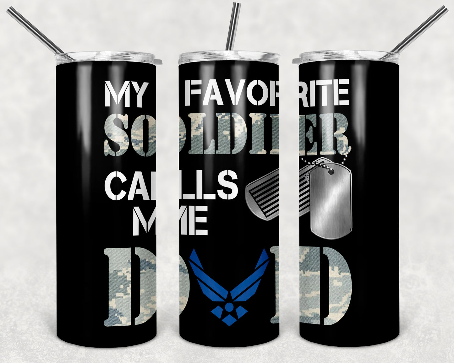 Favorite Soldier Calls Me Dad-Airforce Tumbler